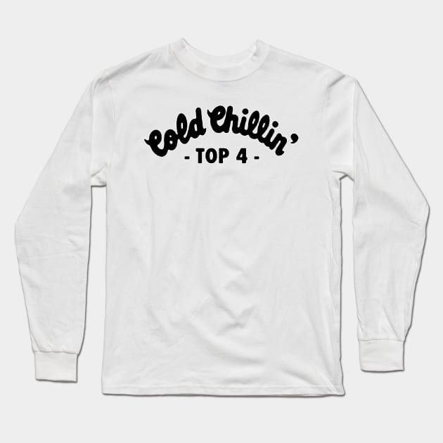 Cold Chillin' Top 4 Long Sleeve T-Shirt by Hirasaki Store